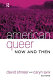 American queer, now and then /