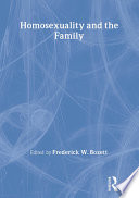 Homosexuality and the family /