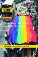Development, sexual rights and global governance /