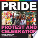 Pride : protest and celebration /