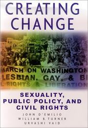 Creating change : sexuality, public policy, and civil rights /