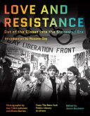 Love and resistance : out of the closet into the Stonewall era /