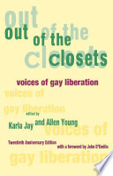 Out of the closets : voices of gay liberation /