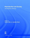 Reproduction and society : interdisciplinary readings /