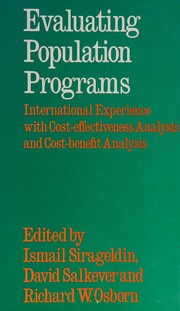 Evaluating population programs : international experience with cost-effectiveness analysis and cost-benefit analysis /