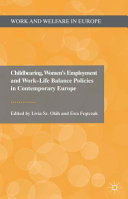 Childbearing, women's employment and work-life balance policies in contemporary Europe /