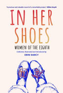 In her shoes : women of the eighth : a memoir and anthology /
