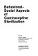 Behavioral-social aspects of contraceptive sterilization /