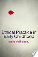 Ethical practice in early childhood /