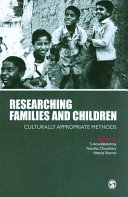 Researching families and children : culturally appropriate methods /