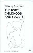The body, childhood and society /