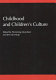 Childhood and children's culture /