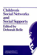 Children's social networks and social supports /