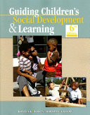 Guiding children's social development & learning /