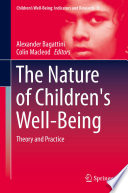 Nature of children's well-being : theory and practice /