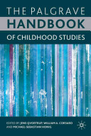 The Palgrave handbook of childhood studies /