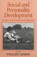 Social and personality development : essays on the growth of the child /