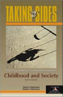 Taking sides : Clashing views on controversial issues in childhood and society /