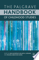 The Palgrave Handbook of Childhood Studies /