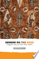 Gender on the edge : transgender, gay, and other Pacific islanders /