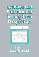 Coercion and punishment in long-term perspectives /