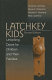 Latchkey kids : unlocking doors for children and their families /