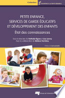Petite enfance, services de garde educatifs et developpement des enfants : etat des connaissances /