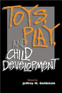 Toys, play, and child development /
