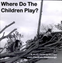 Where do the children play? : a study guide to the film /