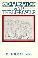 Socialization and the life cycle /