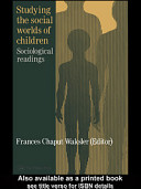 Studying the social worlds of children : sociological readings /