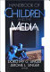 Handbook of children and the media /