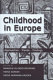 Childhood in Europe : approaches--trends--findings /