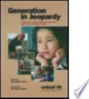Generation in jeopardy : children in Central and Eastern Europe and the former Soviet Union /