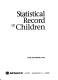 Statistical record of children /