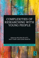 Complexities of researching with young people /