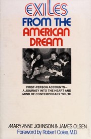 Exiles from the American dream : first-person accounts of our disenchanted youth /