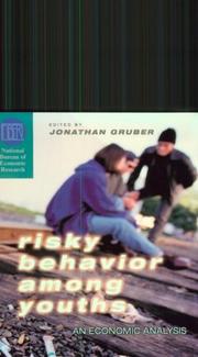 Risky behavior among youths : an economic analysis /