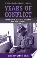 Years of conflict : adolescence, political violence and displacement /