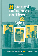 Historical influences on lives & aging /