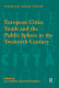 European cities, youth and the public sphere in the twentieth century /