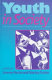 Youth in society : contemporary theory, policy and practice /