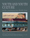 Youth and youth culture in the contemporary Middle East /