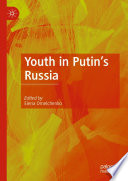 Youth in Putin's Russia /