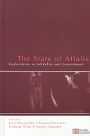 The state of affairs : explorations in infidelity and commitment /