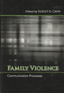 Family violence : communication processes /