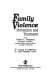 Family violence : prevention and treatment /