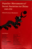 Popular movements and secret societies in China, 1840-1950 /