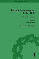 British freemasonry, 1717-1813 /