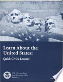 Learn about the United States : quick civics lessons.